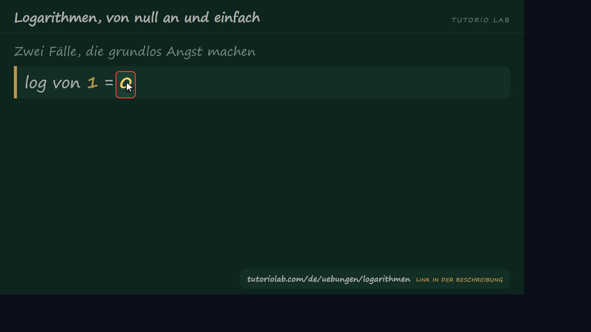 log 1 = 0 und andere Fälle — Logarithmen, von null an und einfach