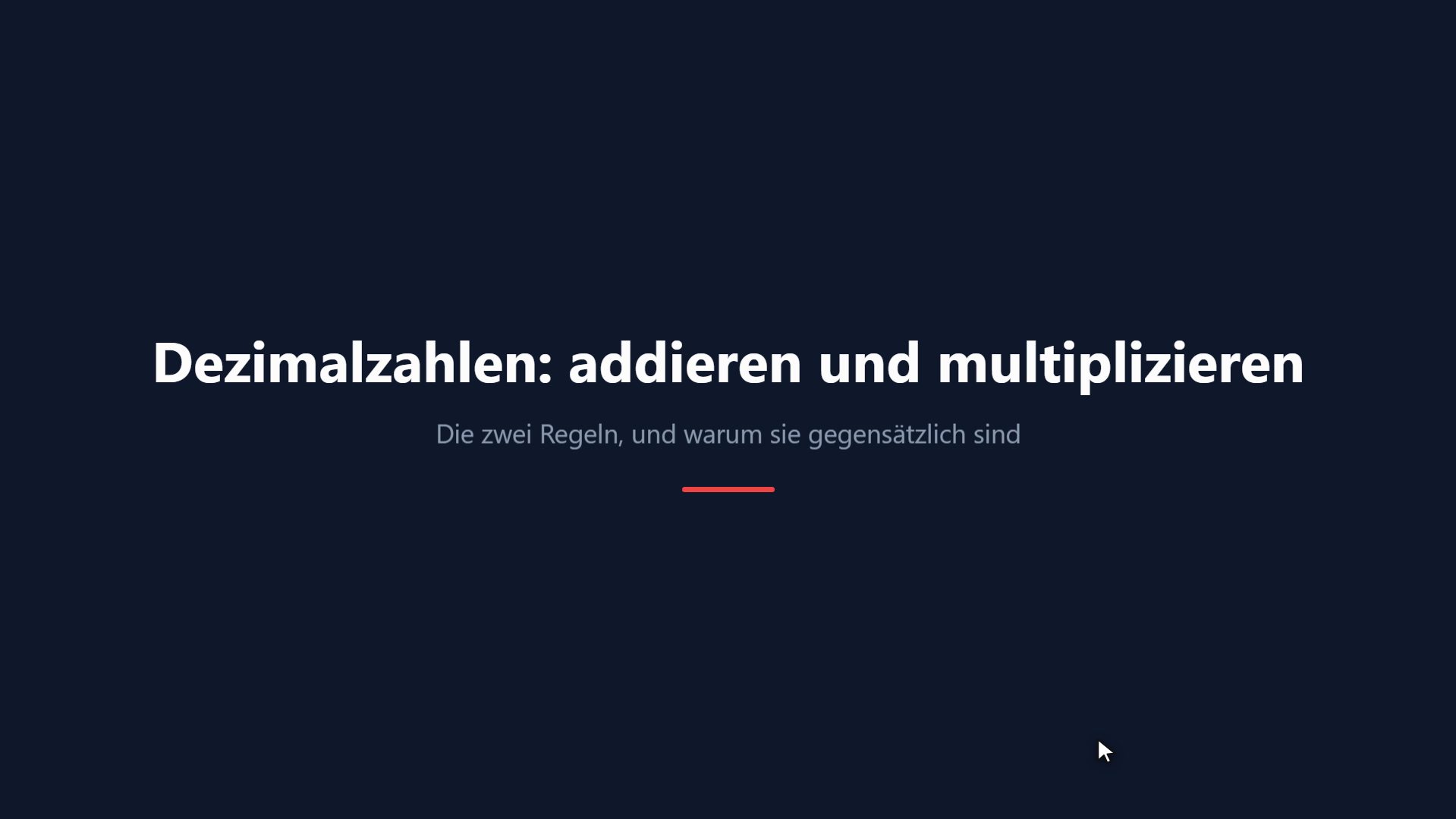 Dezimalzahlen: addieren und multiplizieren