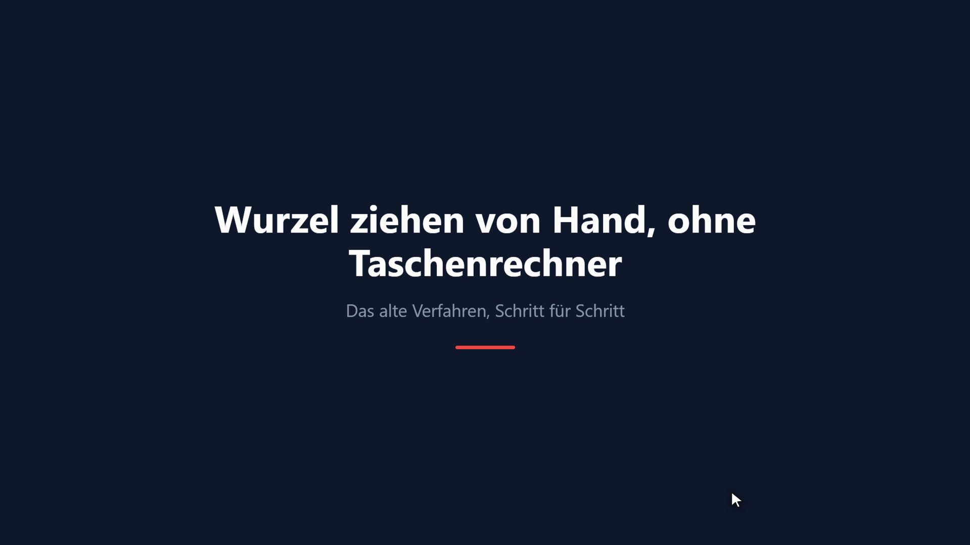 Wurzel ziehen von Hand, ohne Taschenrechner
