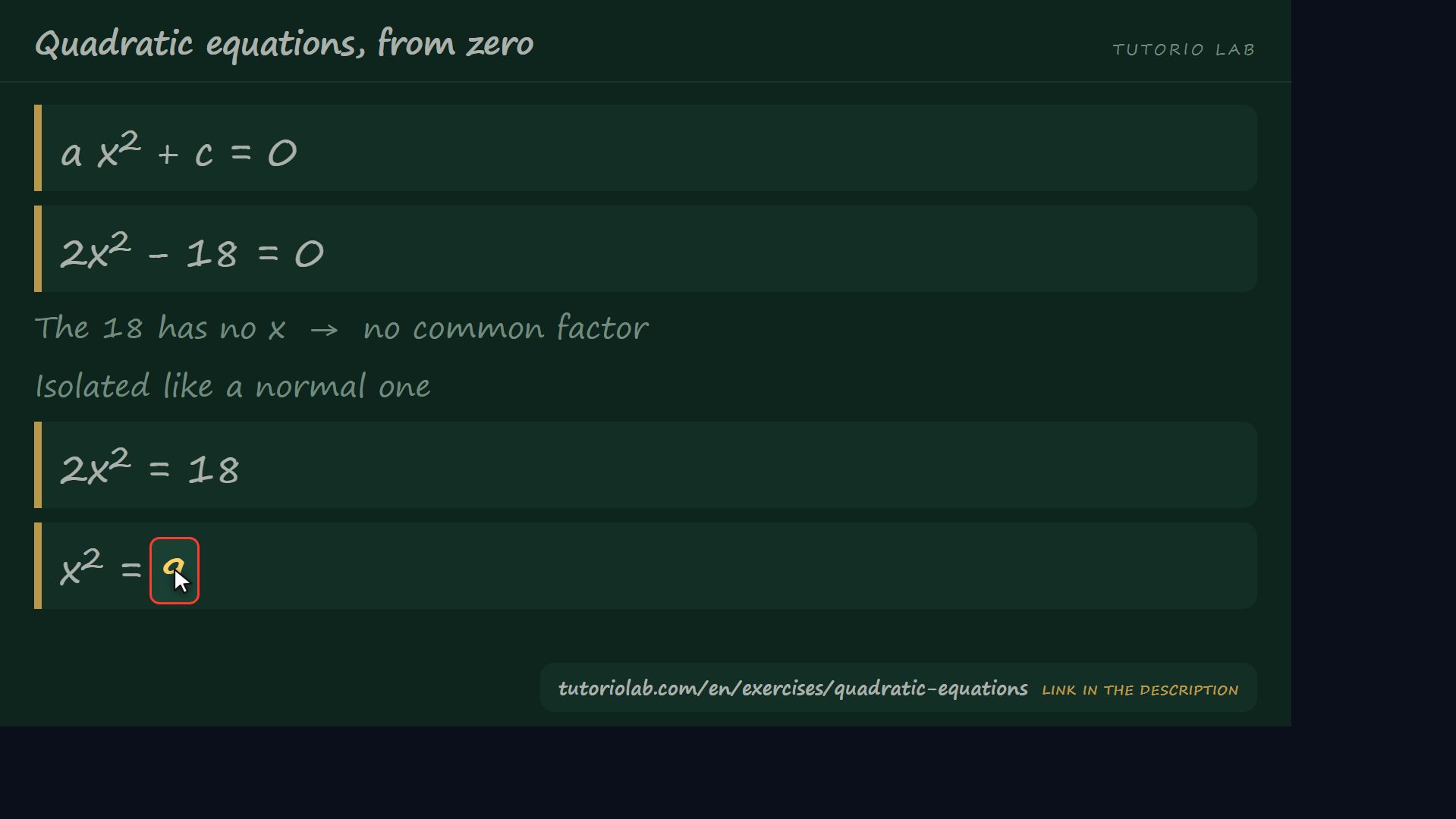 If the x on its own is missing — Quadratic equations, from zero