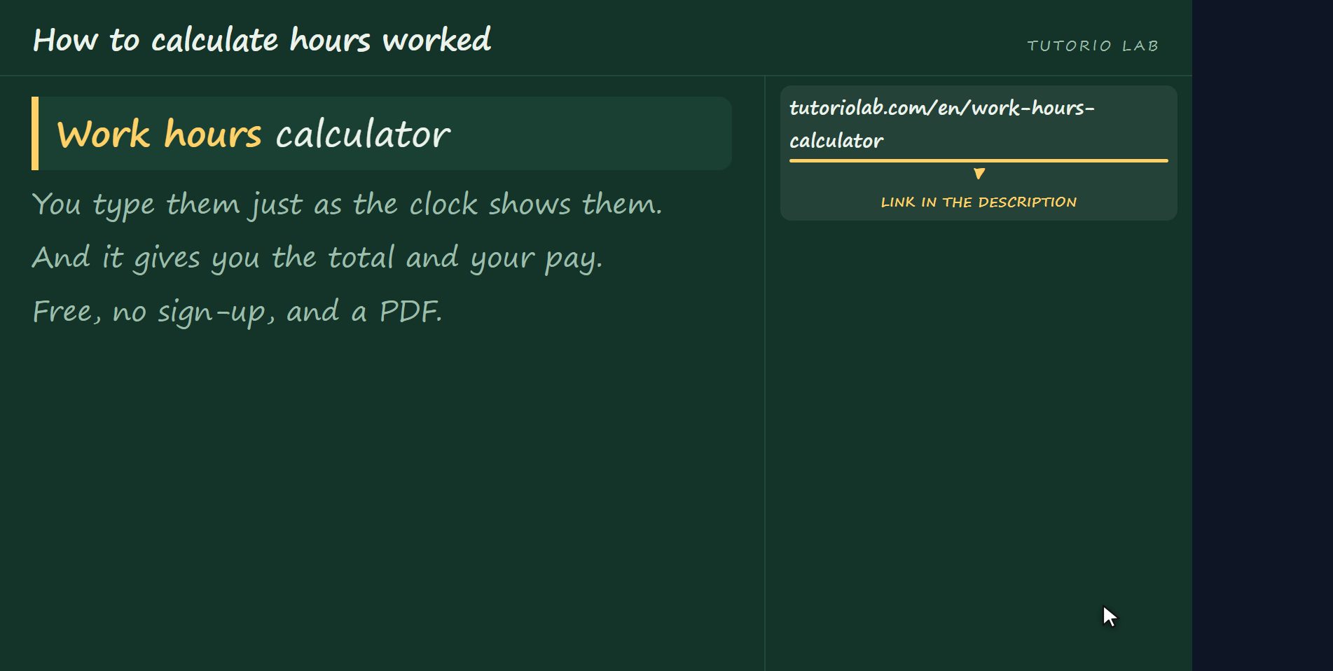 The website does it for you — How to calculate hours worked