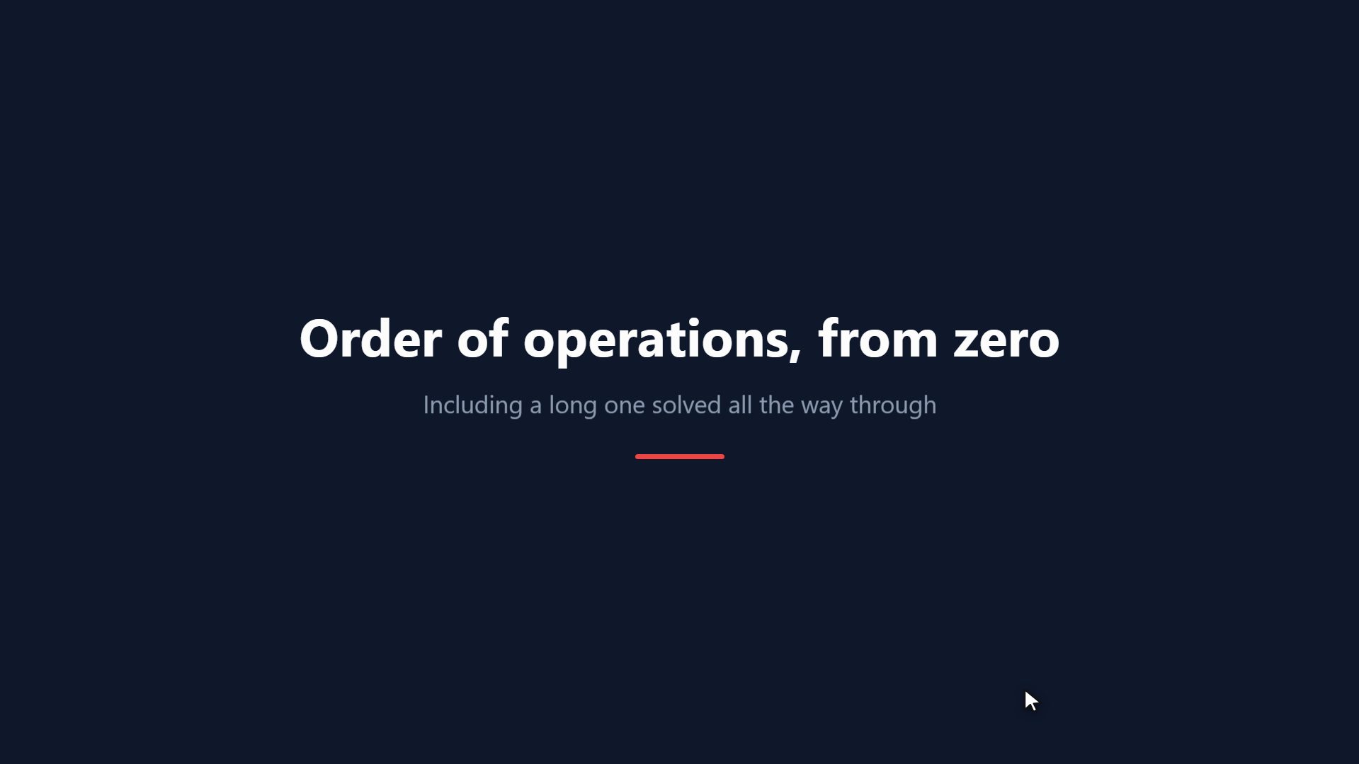 Order of operations, from zero
