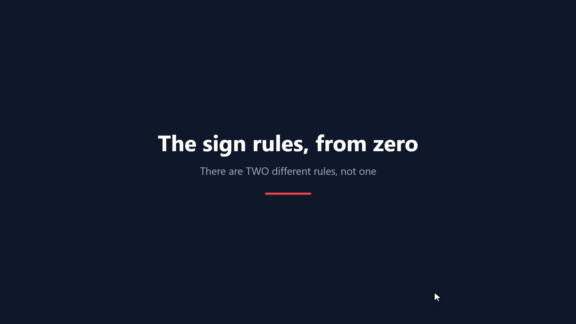 The sign rules, from zero