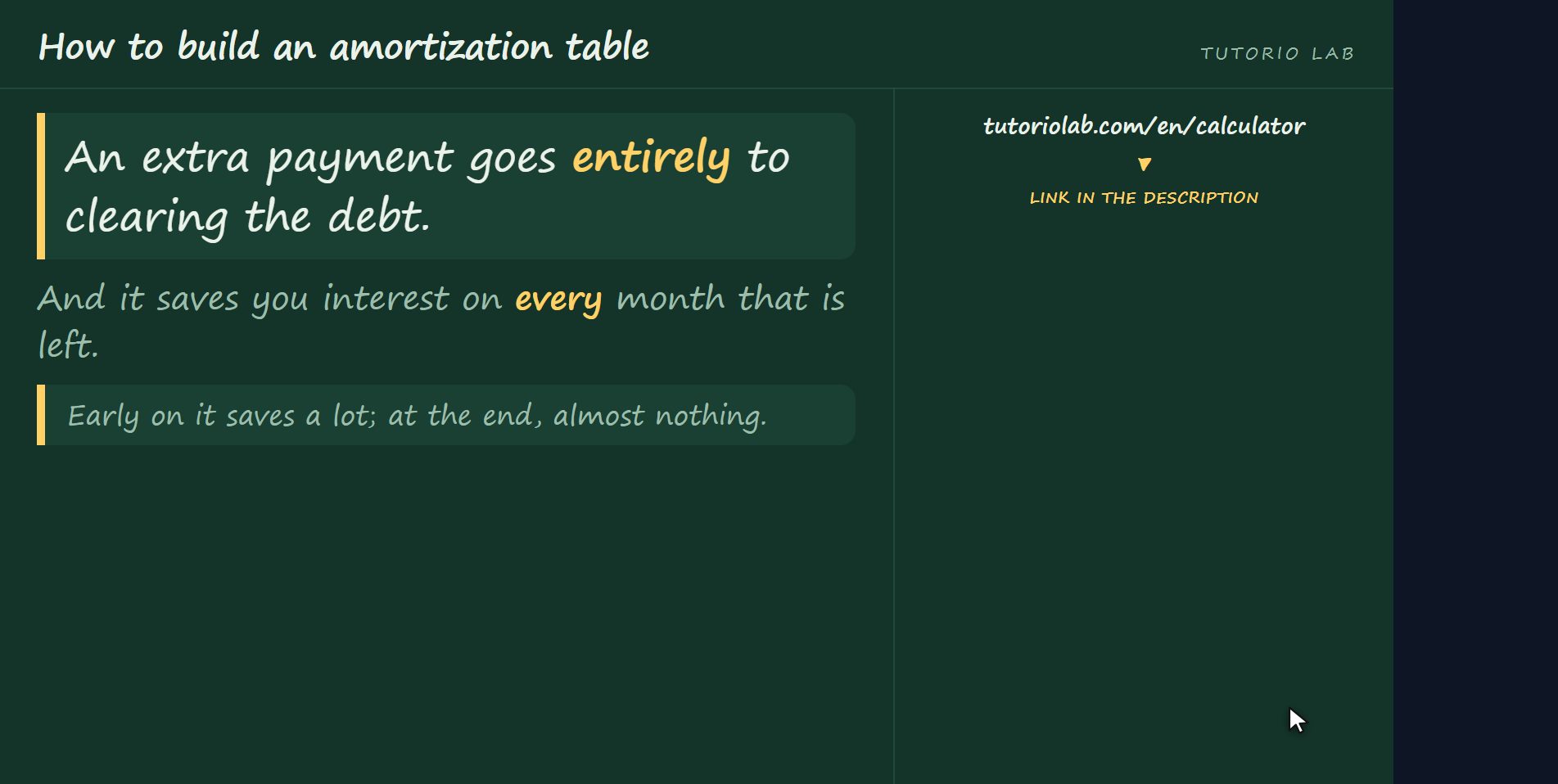 If you pay early — How to build an amortization table