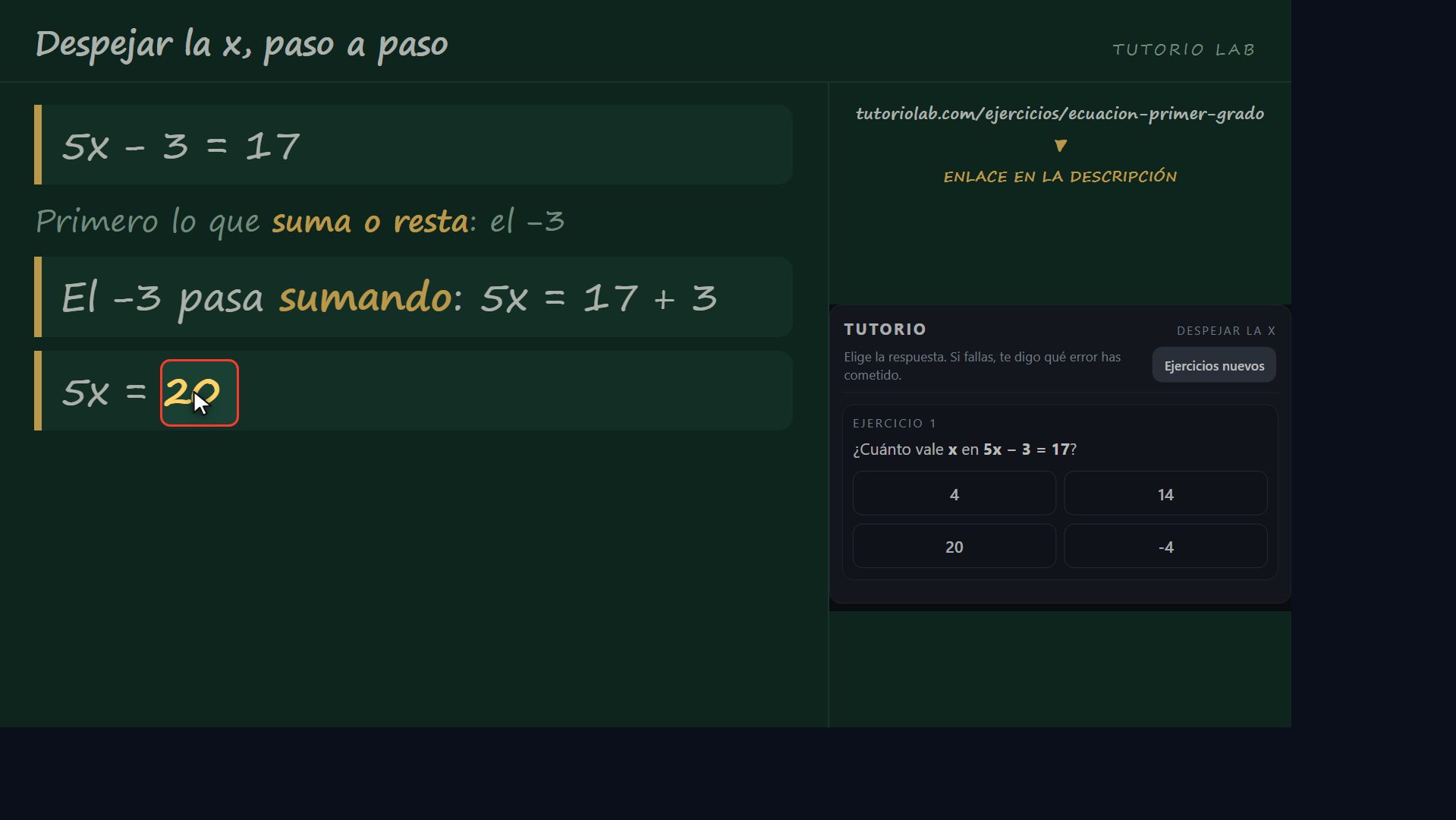 Ejercicio 1, paso a paso — Despejar la x, paso a paso