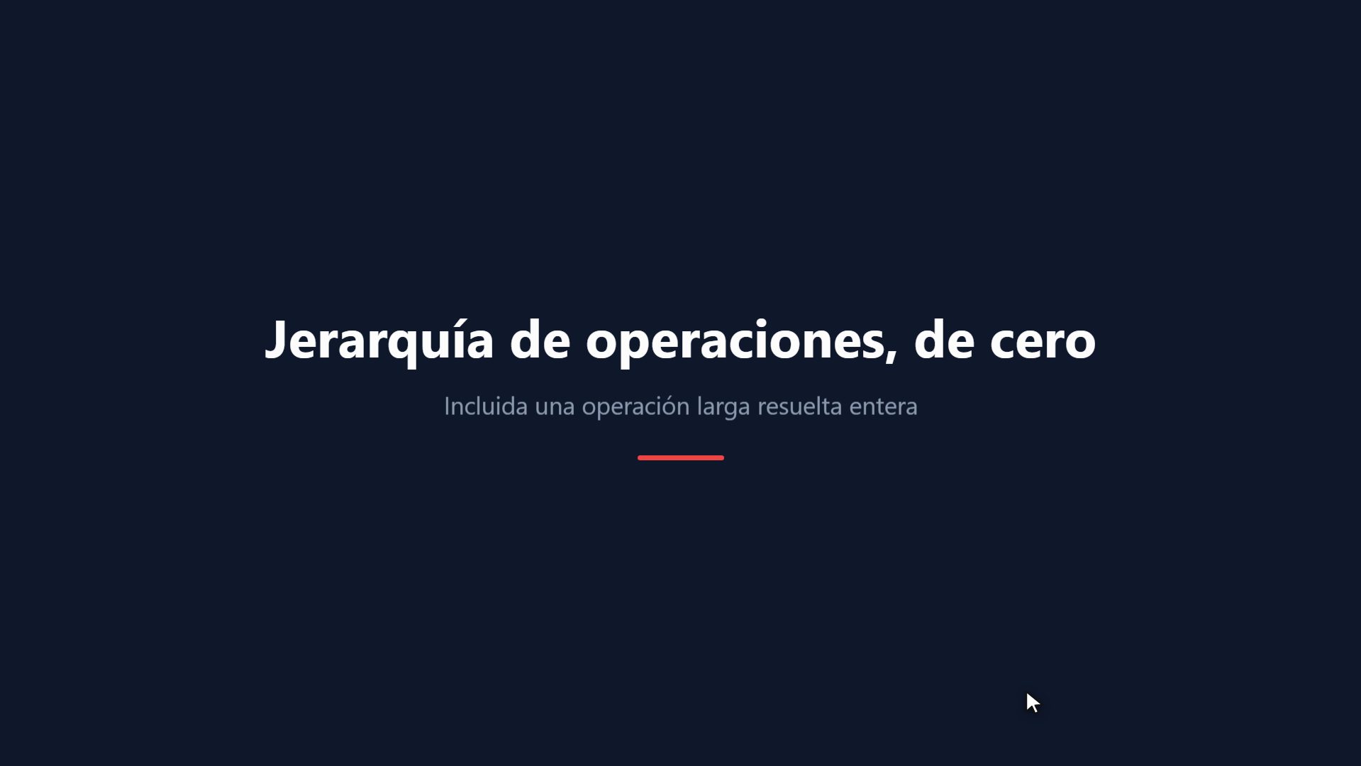 Jerarquía de operaciones, de cero