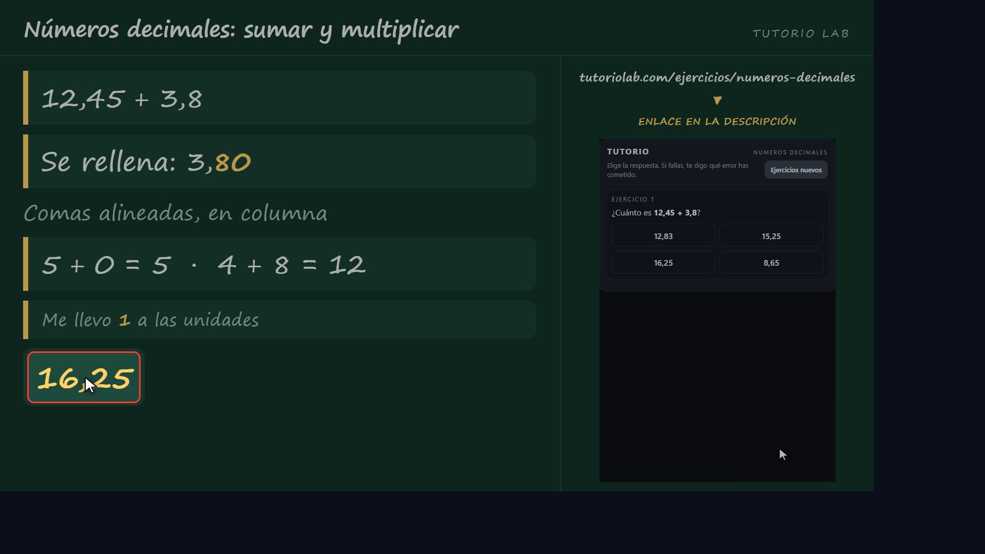 Ejercicio 1, paso a paso — Números decimales: sumar y multiplicar