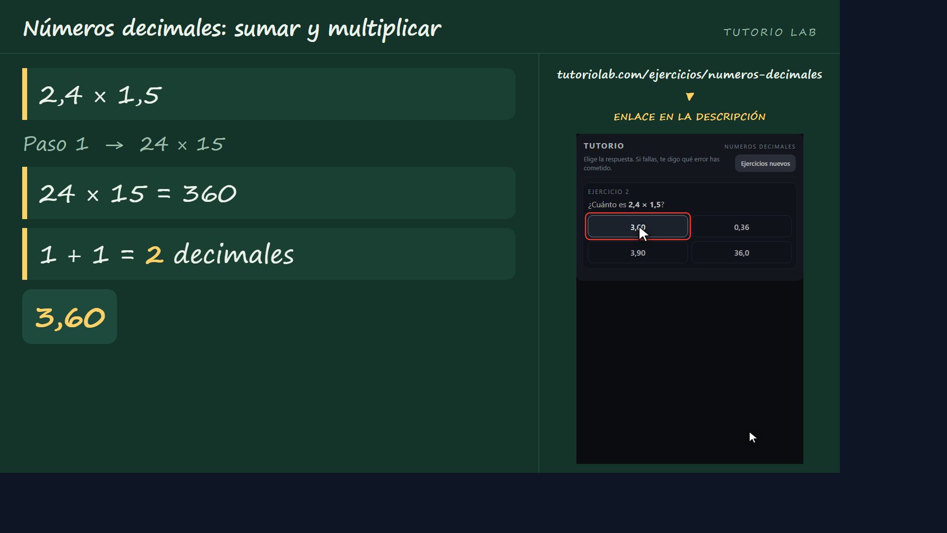 Ejercicio 2, paso a paso — Números decimales: sumar y multiplicar