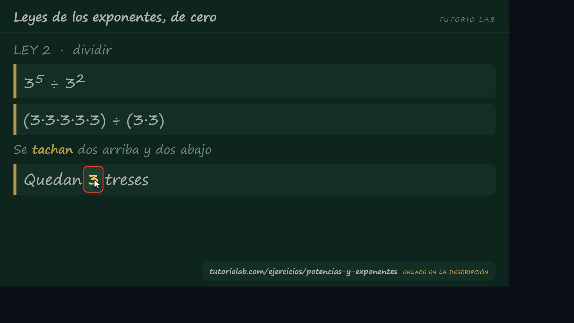 Dividir: se restan — Leyes de los exponentes, de cero