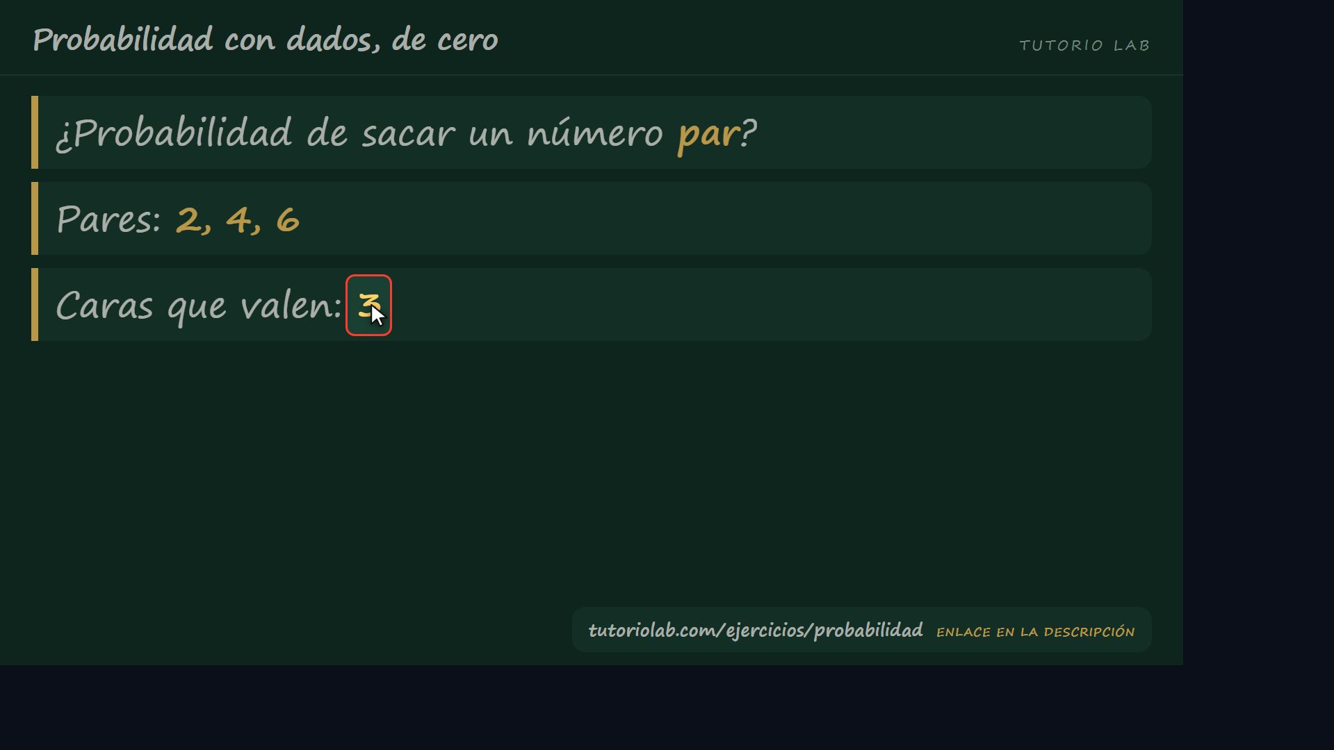 Cuando hay varias caras buenas — Probabilidad con dados, de cero