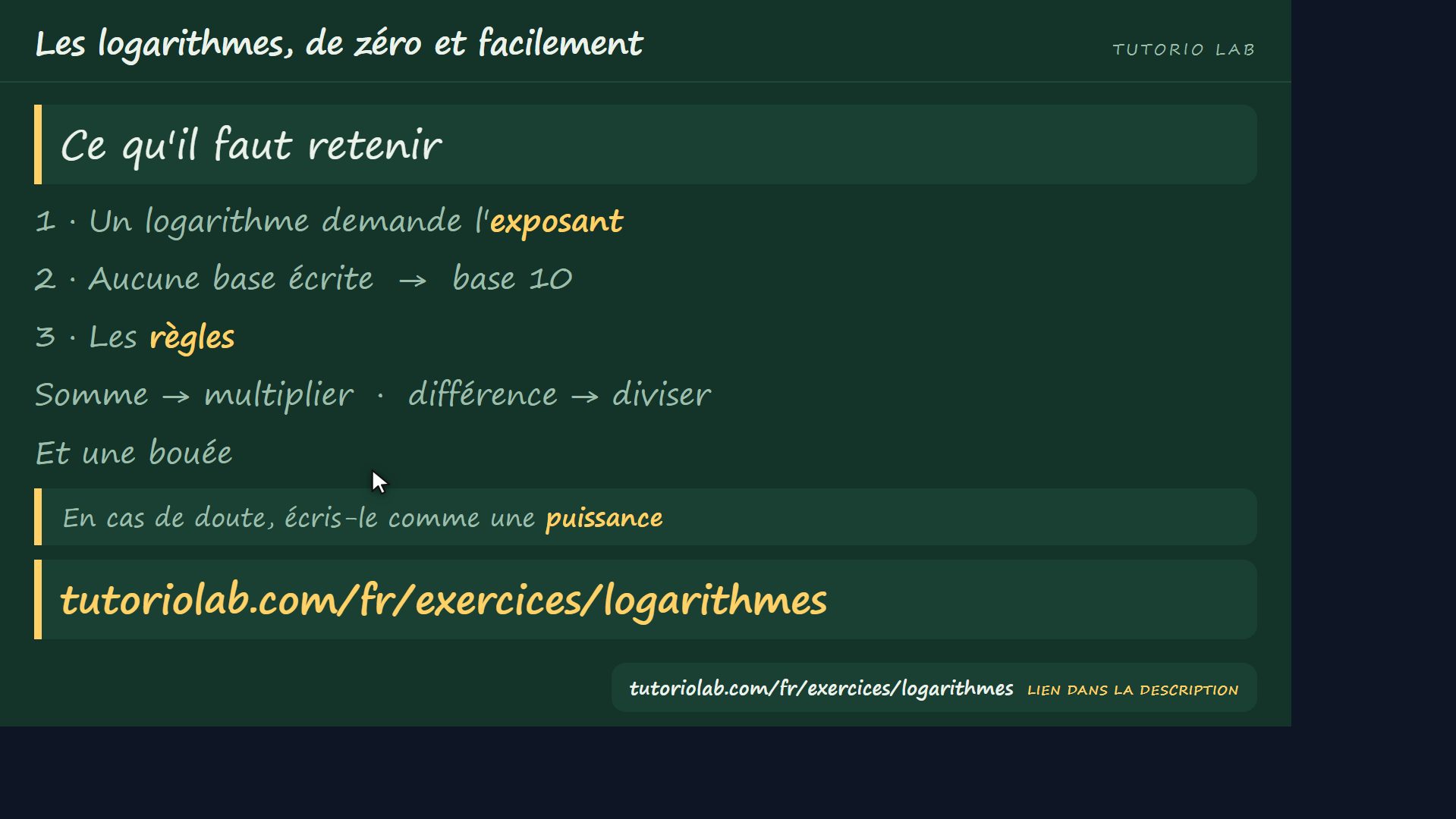 Ce qu'il faut retenir — Les logarithmes, de zéro et facilement