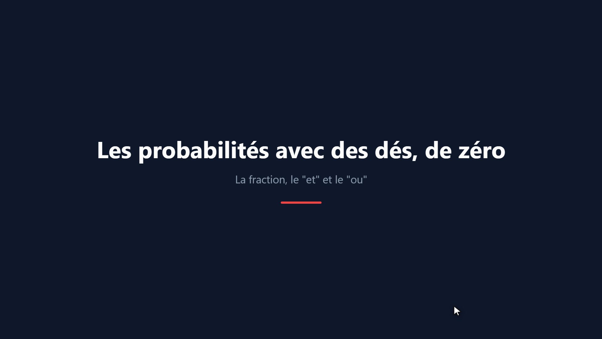 Les probabilités avec des dés, de zéro