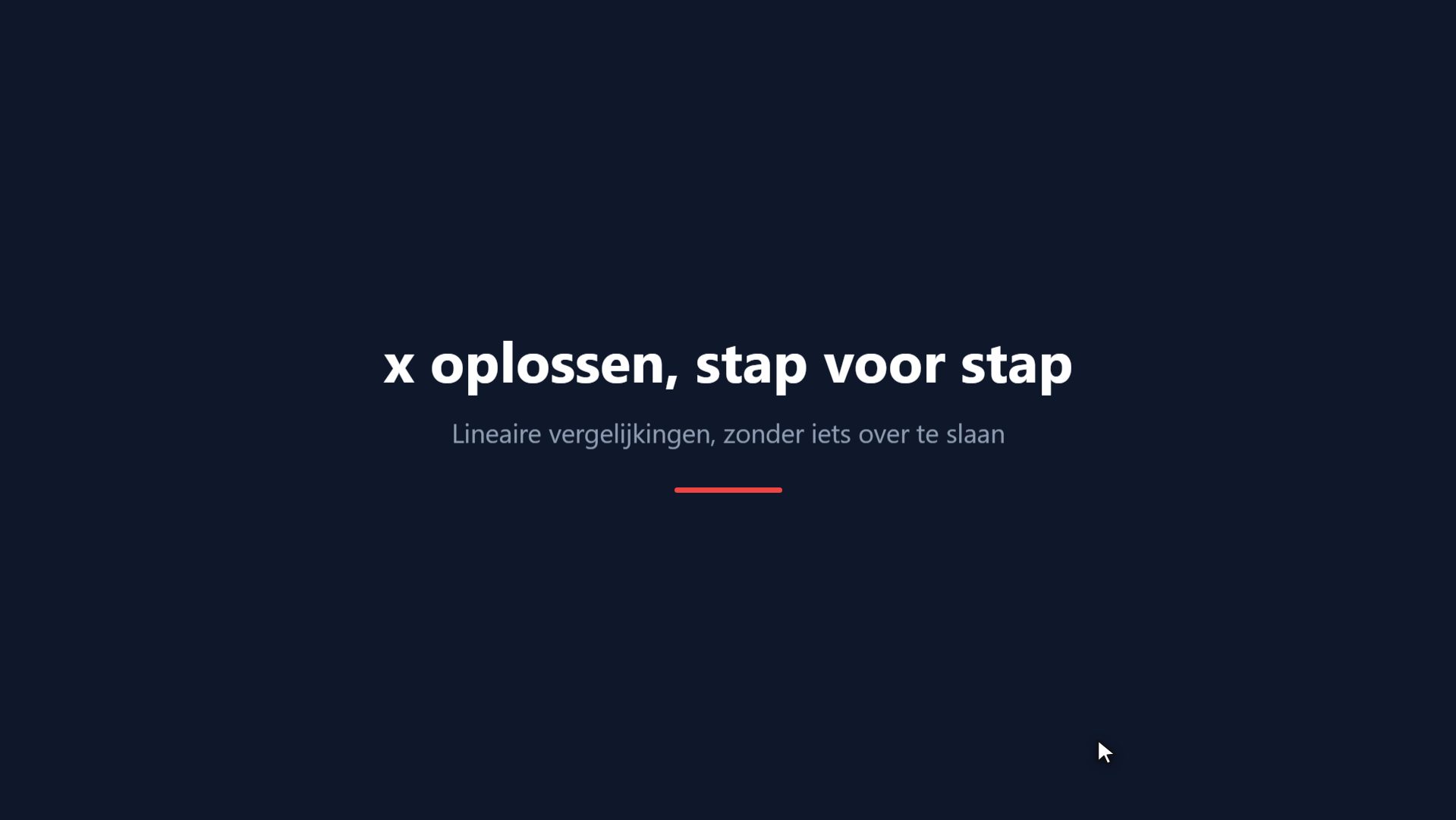 x oplossen, stap voor stap