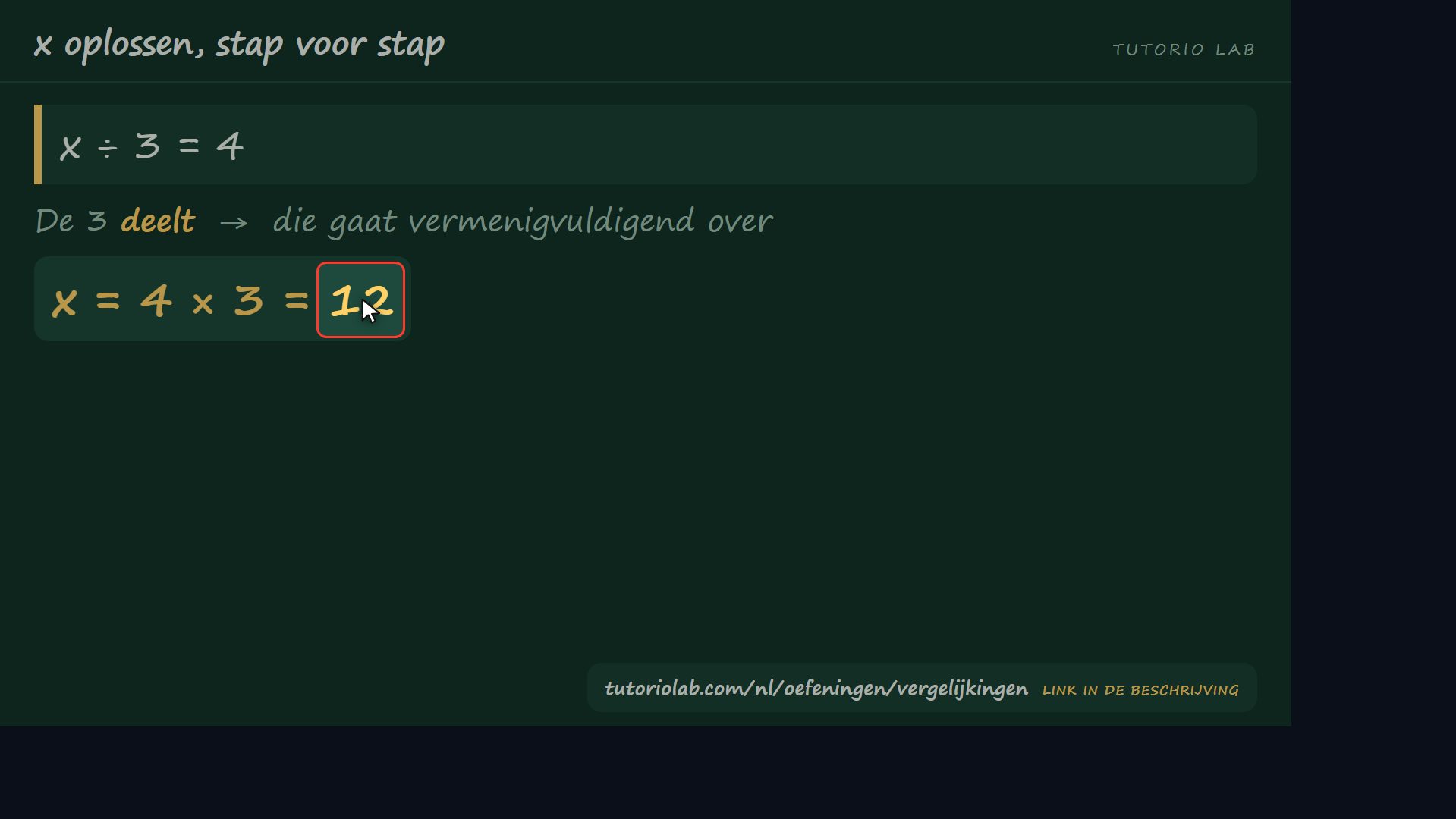 De breuk wegwerken — x oplossen, stap voor stap