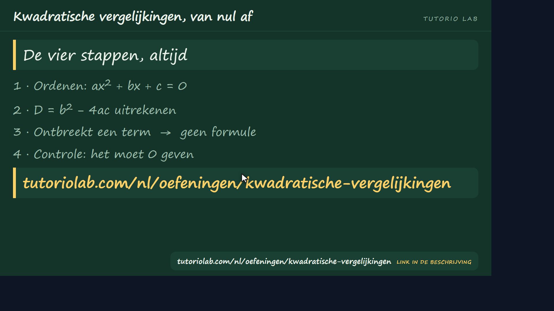 De vier stappen — Kwadratische vergelijkingen, van nul af
