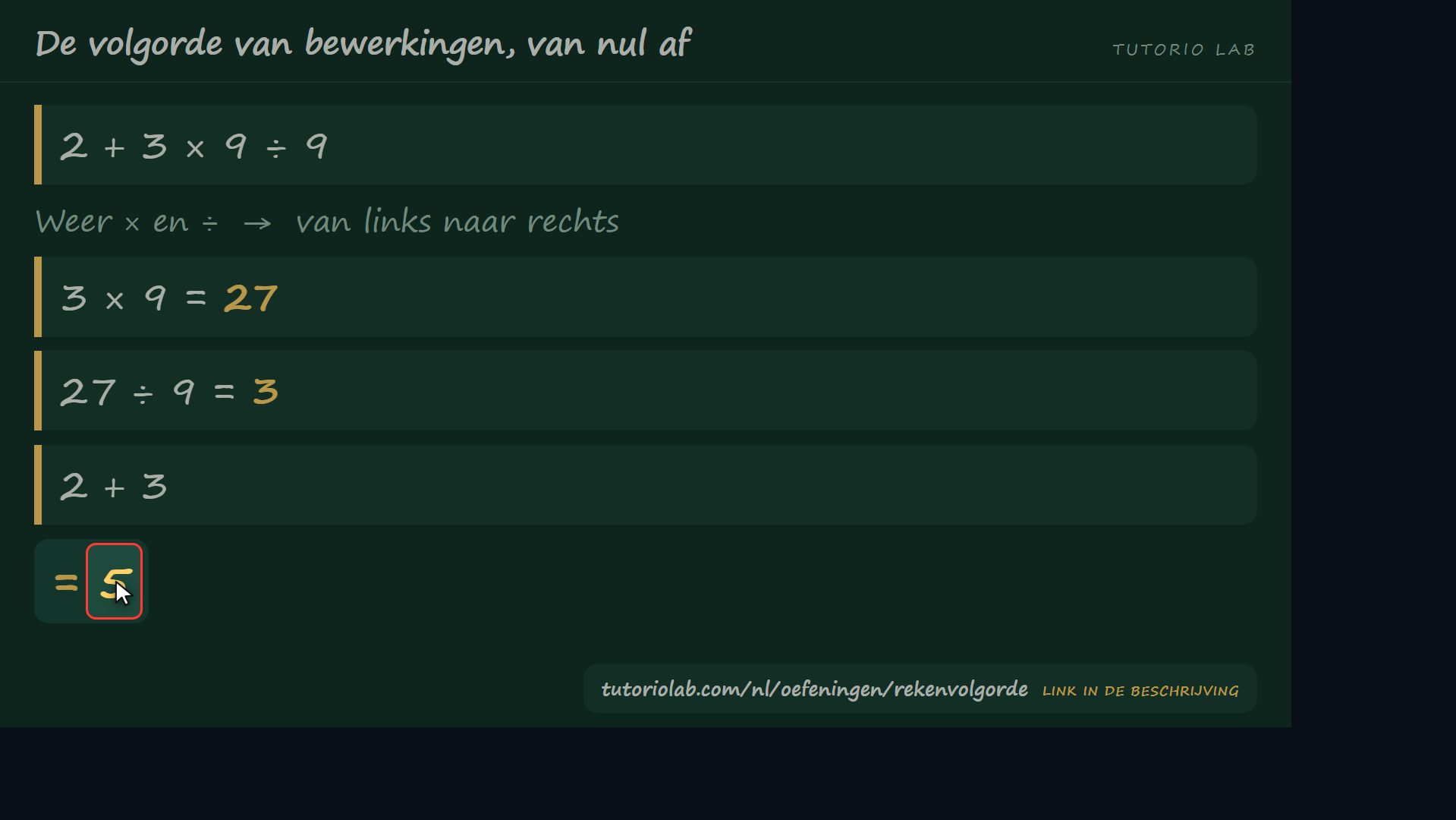 Dezelfde, tot het eind — De volgorde van bewerkingen, van nul af