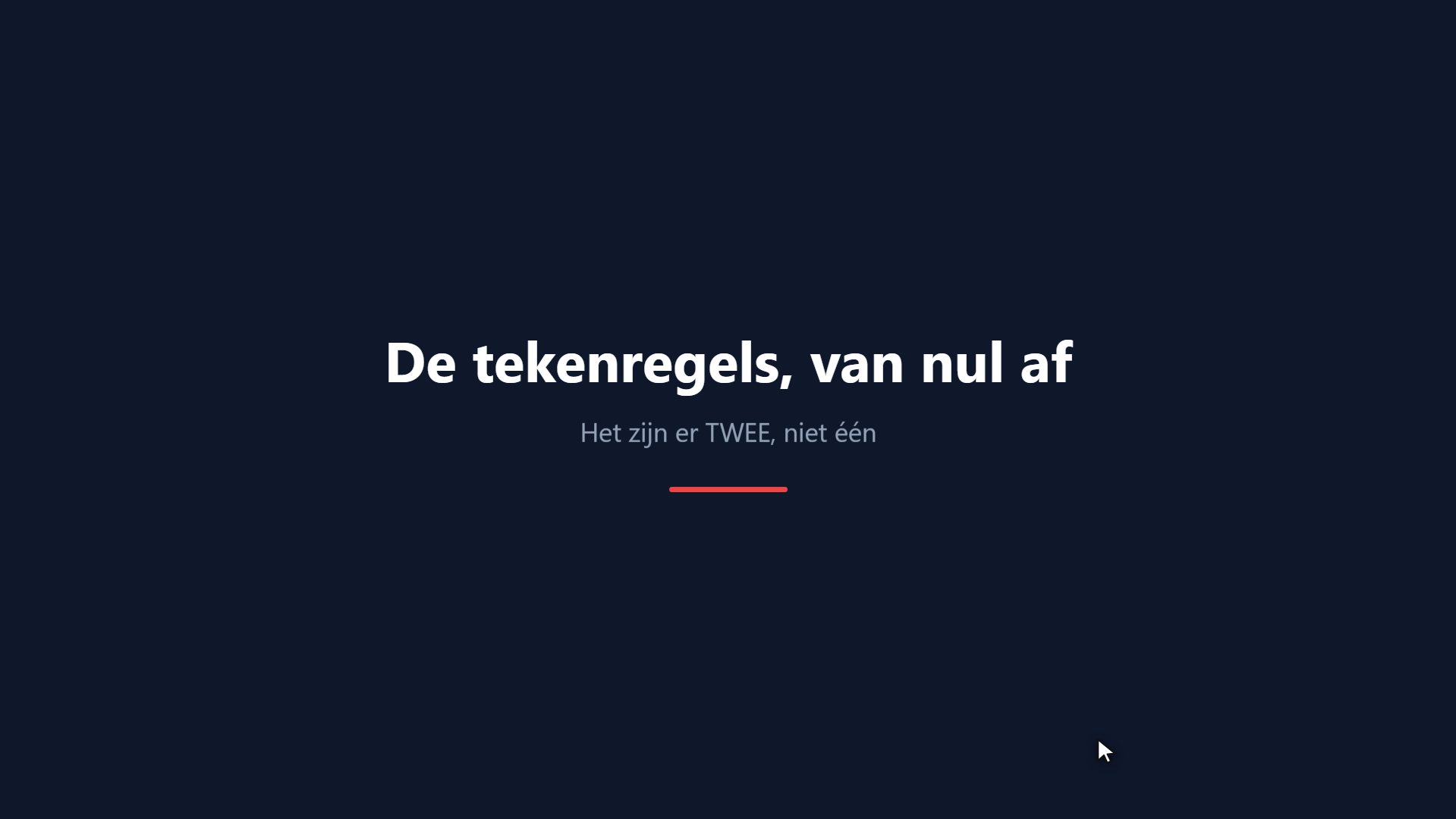 De tekenregels, van nul af