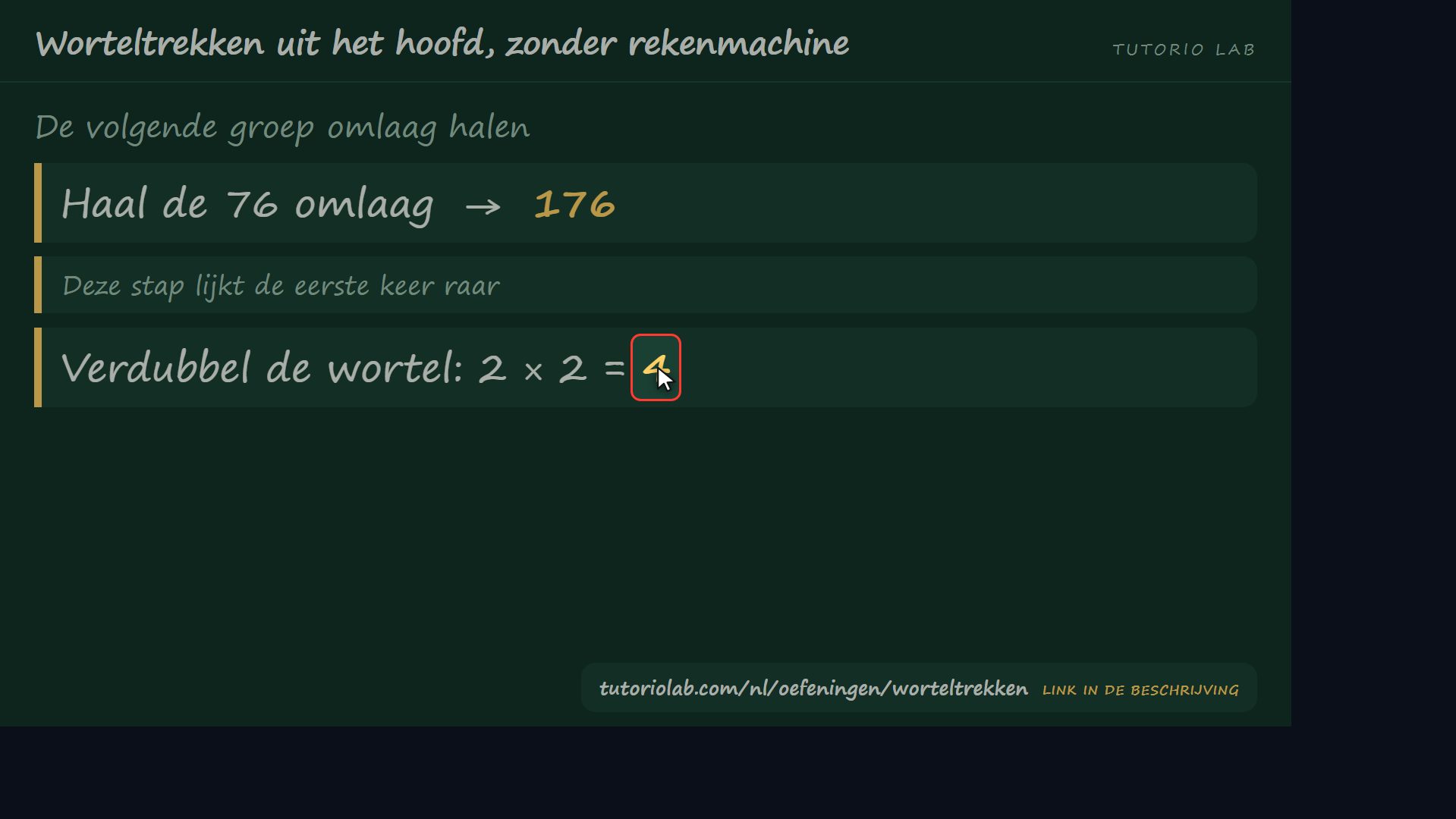 Omlaag halen en verdubbelen — Worteltrekken uit het hoofd, zonder rekenmachine